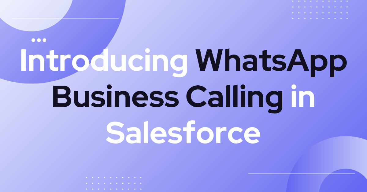 WhatsApp Business Calling in Salesforce